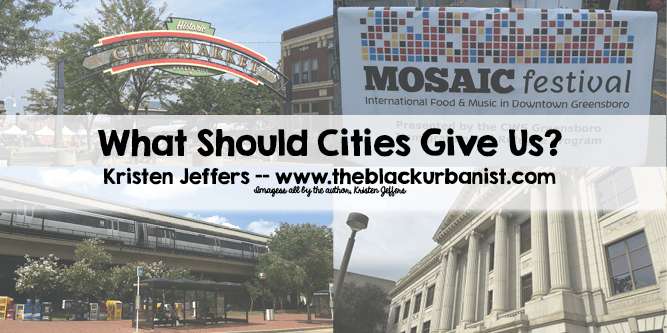 What Should Cities Give Us?